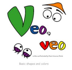 Veo, Veo: basic shapes and colors book cover