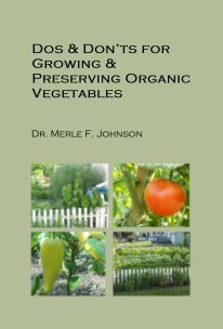 Dos & Don’ts for Growing & Preserving Organic Vegetables book cover