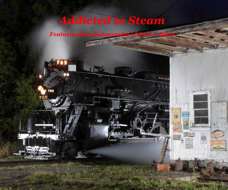 View Addicted to Steam by Sam J. Botts