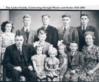 The Linker Family, Connecting through Photos and Stories 1925-2005 book cover