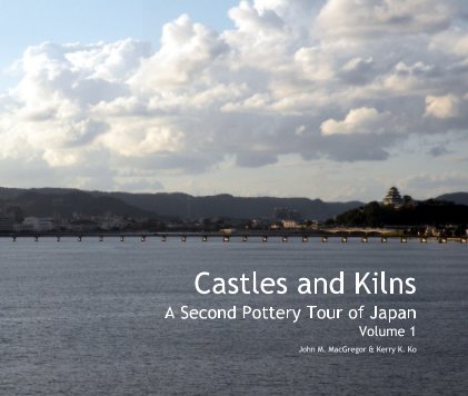 Castles and Kilns - Volume 1 book cover