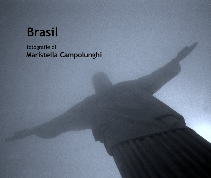 Ver Brasil

       fotografie di 
     Maristella Campolunghi por stellaroma