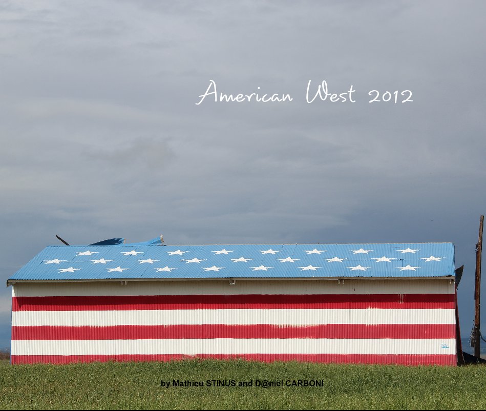 Ver American West 2012 por Mathieu STINUS and D@niel CARBONI