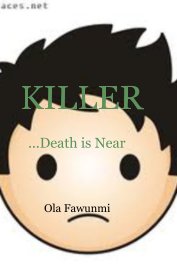 KILLER ...Death is Near book cover
