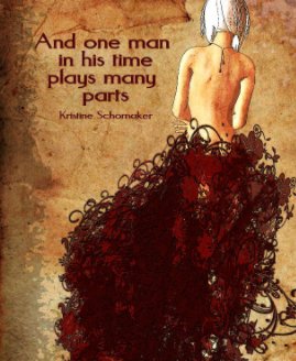 And one man in his time plays many parts book cover
