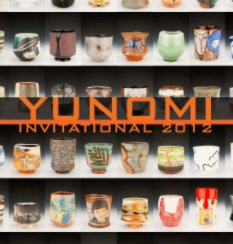 Yunomi Invitational 2012 - Hard Cover book cover