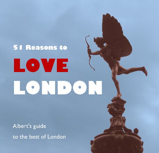 Visualizza 51 Reasons to LOVE LONDON di Albert