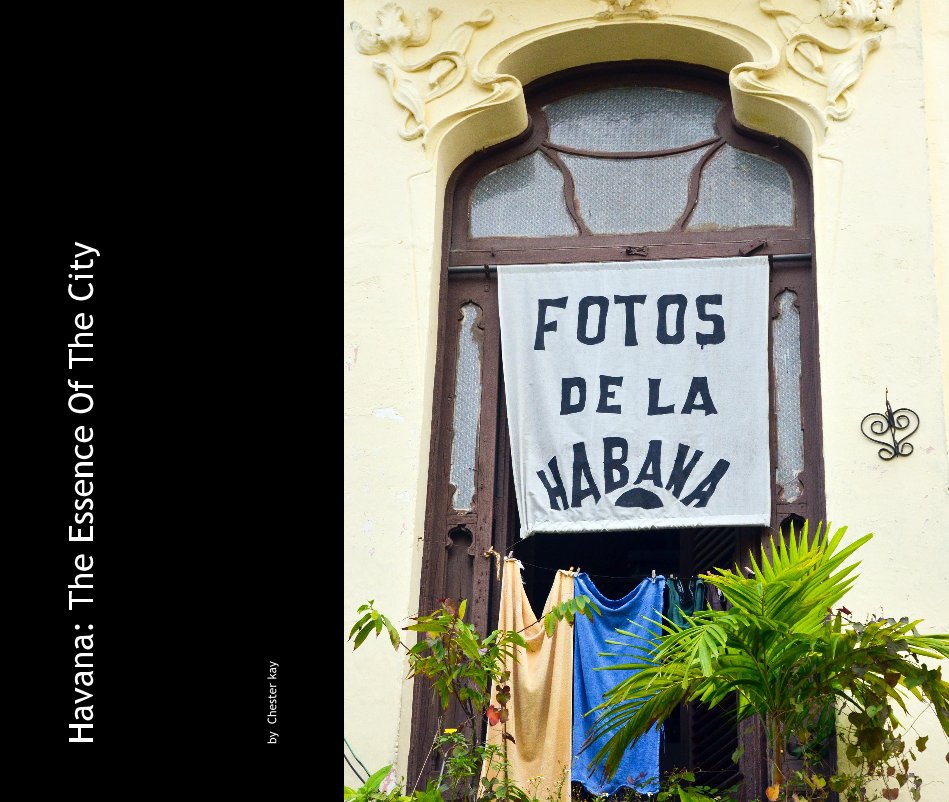 Havana: The Essence Of The City nach Chester kay anzeigen