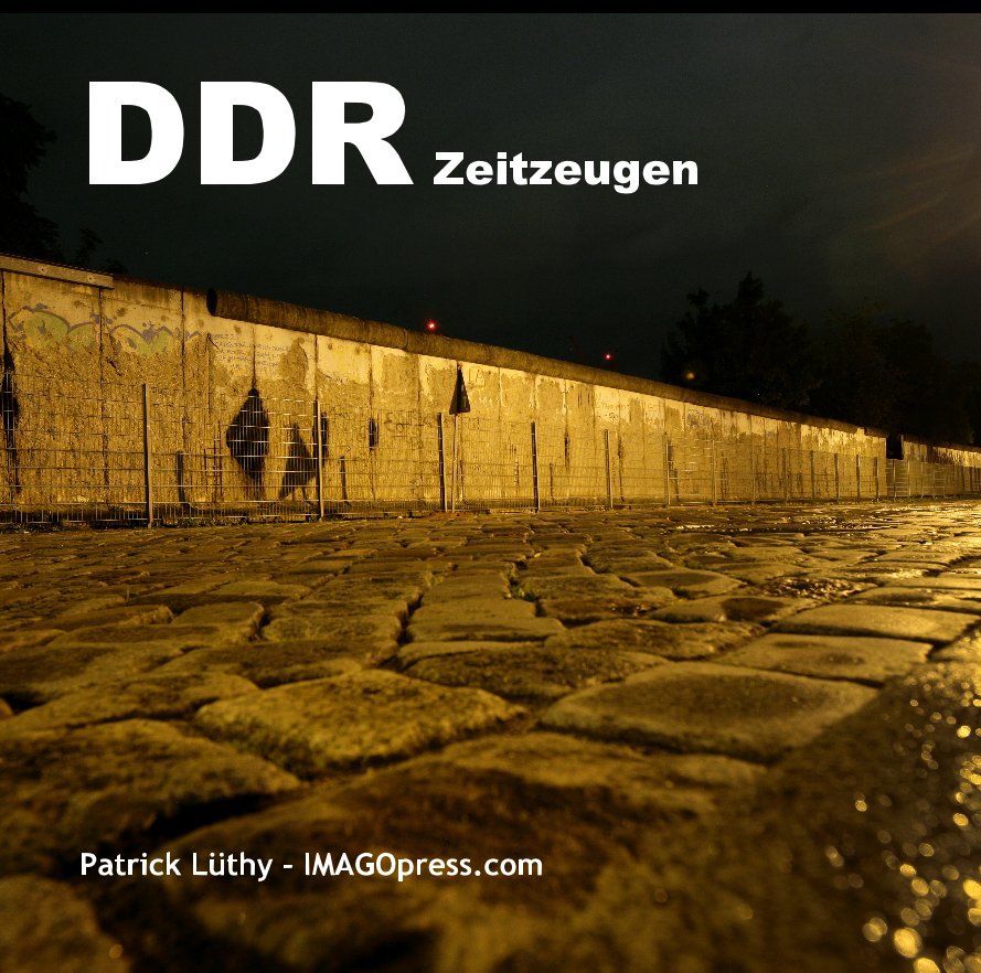 View DDR Zeitzeugen (30x30cm) by Patrick Lüthy - IMAGOpress.com
