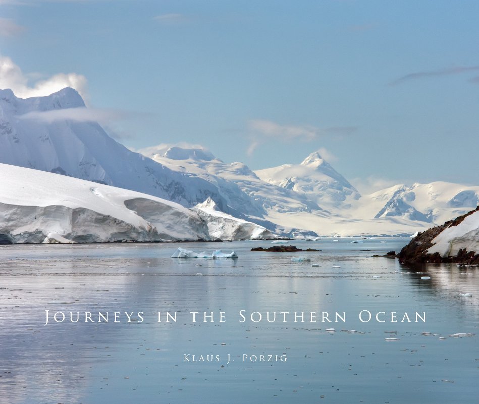 View Journeys in the Southern Ocean by Klaus J Porzig