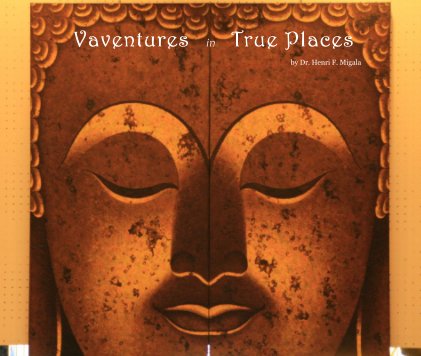 Vaventures in True Places book cover