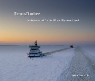 TransTimber - per Frachtschiff ins Eis book cover