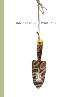 Tom Hubbard | Broei•kas book cover