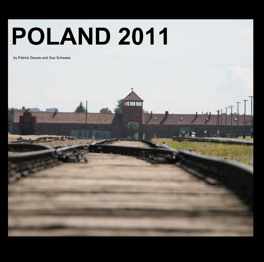 Ver POLAND 2011 por Patrick Dauwe and Sue Schwass