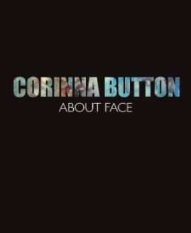 Corinna Button - About Face book cover