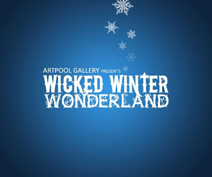 View Wicked Winter Wonderland by ARTpool Gallery