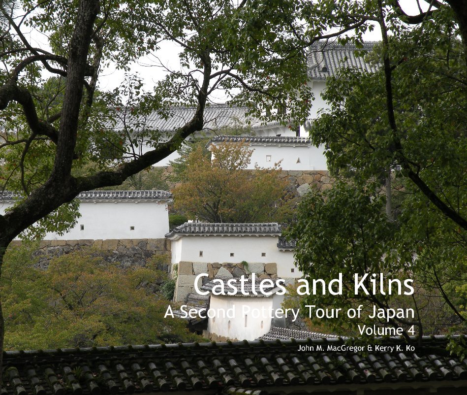 Castles and Kilns - Volume 4 nach John M. MacGregor & Kerry K. Ko anzeigen