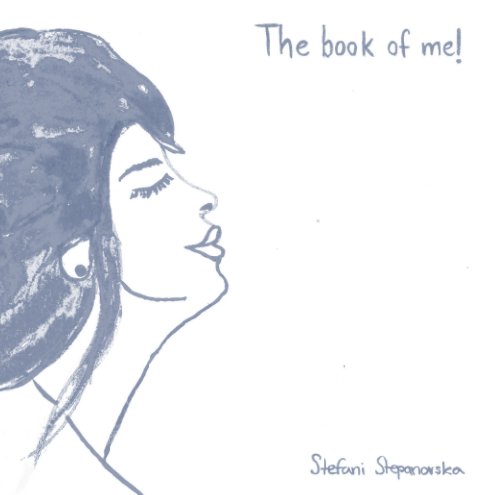Ver THE BOOK OF ME por Stefani Stepanovska