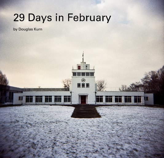 29-days-in-february-by-douglas-kurn-blurb-books-uk