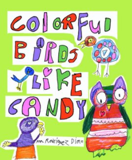 Colorful Birds Like Candy book cover