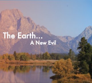 Destroying The Earth... A New Evil book cover