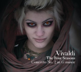 Vivaldi: The Four Seasons, Concerto No. 2 in G minor book cover