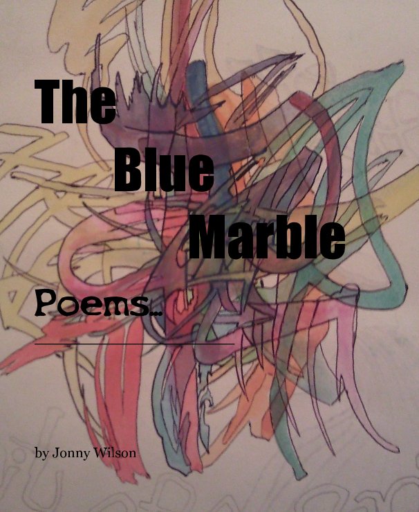 Ver The Blue Marble poems... por Jonny Wilson