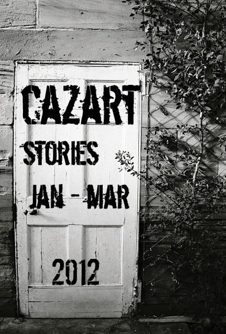 View Cazart January to March 2012 by cazartbooks