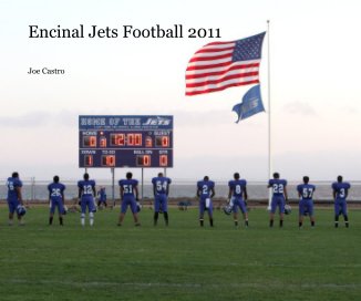 Encinal Jets Football 2011 book cover