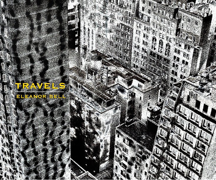 View Travels by Eleanor Bell