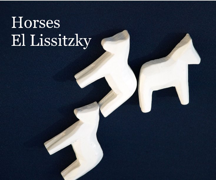 Horses El Lissitzky nach grenvilleS anzeigen