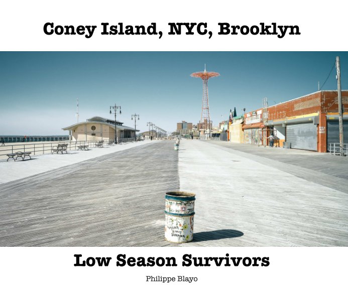 View Coney Island, Low Season Survivors by Philippe Blayo