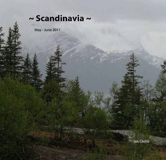 Ver ~ Scandinavia ~ May - June 2011 por Ian Castle
