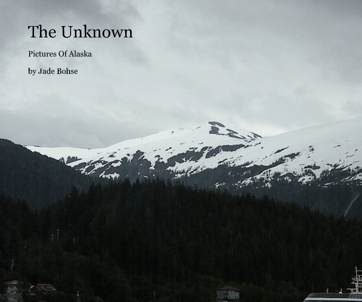 View The Unknown by Jade Bohse