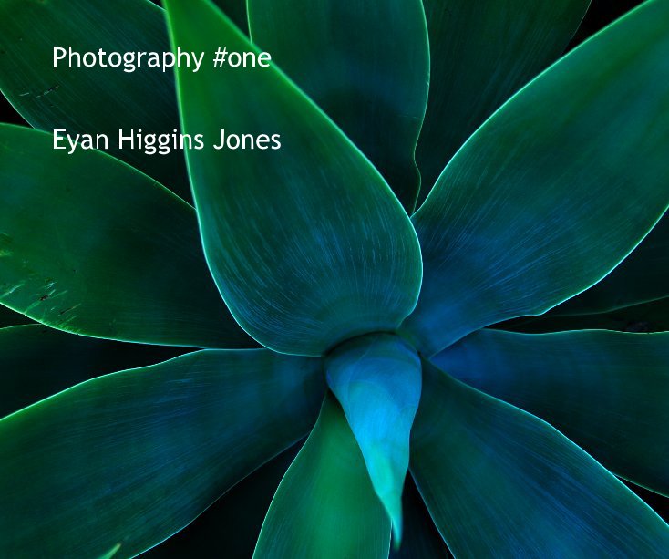 Photography #one nach Eyan Higgins Jones anzeigen