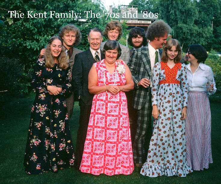 View The Kent Family: The '70s and '80s by LRKent