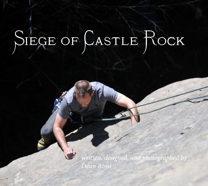 View Siege of Castle Rock by Dean Rossi