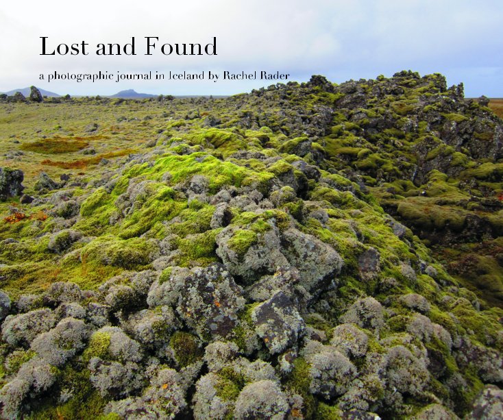View Lost and Found by Rachel Rader