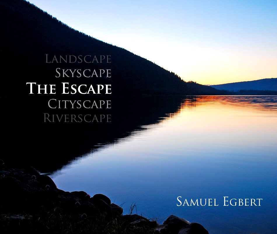 View The Escape by Samuel Egbert
