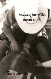 Ragged Rhymes and Rosin Dust book cover
