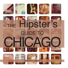 The Hipster's Guide to Chicago book cover