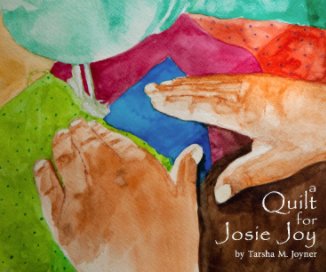 A Quilt for Josie Joy: softcover version book cover
