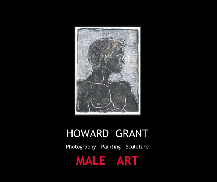 Bekijk MALE  ART op Howard Grant