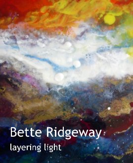 Bette Ridgeway - Layering Light book cover