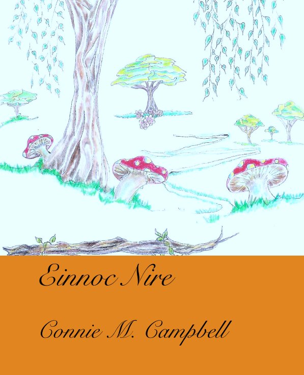 View Einnoc Nire by Connie M. Campbell