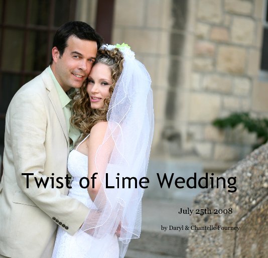 View Twist of Lime Wedding by Daryl & Chantelle Fourney
