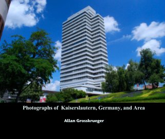 Photographs of  Kaiserslautern, Germany, and Area book cover