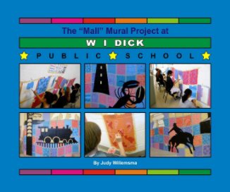 Mural Projects at WI Dick PS book cover