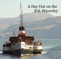 A Day Out on the P.S. Waverley book cover
