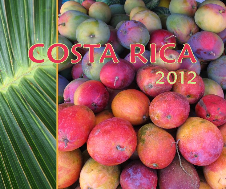 Ver Costa Rica 
2012 por treesuh